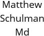 Matthew Schulman Md Hours of Operation