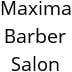 Maxima Barber Salon Hours of Operation
