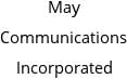 May Communications Incorporated Hours of Operation