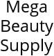 Mega Beauty Supply Hours of Operation