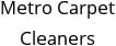 Metro Carpet Cleaners Hours of Operation