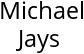 Michael Jays Hours of Operation