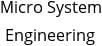 Micro System Engineering Hours of Operation