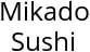 Mikado Sushi Hours of Operation