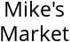 Mike's Market Hours of Operation