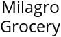Milagro Grocery Hours of Operation