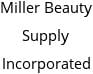 Miller Beauty Supply Incorporated Hours of Operation