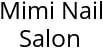 Mimi Nail Salon Hours of Operation