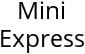 Mini Express Hours of Operation
