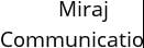 Miraj Communications Hours of Operation