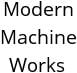Modern Machine Works Hours of Operation