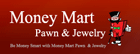 Money Mart Pawn & Jewelry Hours of Operation