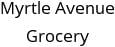Myrtle Avenue Grocery Hours of Operation