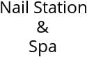 Nail Station & Spa Hours of Operation