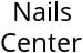 Nails Center Hours of Operation