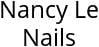 Nancy Le Nails Hours of Operation