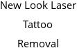 New Look Laser Tattoo Removal Hours of Operation