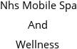 Nhs Mobile Spa And Wellness Hours of Operation
