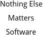 Nothing Else Matters Software Hours of Operation