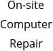 On-site Computer Repair Hours of Operation