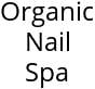 Organic Nail Spa Hours of Operation