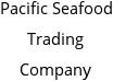 Pacific Seafood Trading Company Hours of Operation