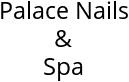 Palace Nails & Spa Hours of Operation