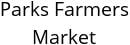 Parks Farmers Market Hours of Operation