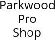 Parkwood Pro Shop Hours of Operation