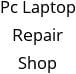 Pc Laptop Repair Shop Hours of Operation