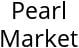 Pearl Market Hours of Operation
