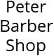 Peter Barber Shop Hours of Operation
