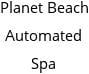 Planet Beach Automated Spa Hours of Operation