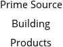 Prime Source Building Products Hours of Operation