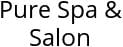 Pure Spa & Salon Hours of Operation