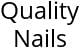 Quality Nails Hours of Operation