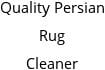 Quality Persian Rug Cleaner Hours of Operation