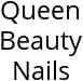 Queen Beauty Nails Hours of Operation