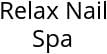 Relax Nail Spa Hours of Operation