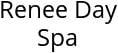 Renee Day Spa Hours of Operation
