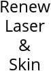 Renew Laser & Skin Hours of Operation