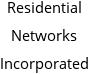 Residential Networks Incorporated Hours of Operation