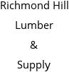 Richmond Hill Lumber & Supply Hours of Operation