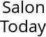 Salon Today Hours of Operation
