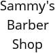 Sammy's Barber Shop Hours of Operation