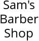 Sam's Barber Shop Hours of Operation