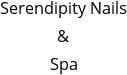 Serendipity Nails & Spa Hours of Operation