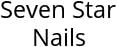 Seven Star Nails Hours of Operation