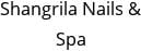 Shangrila Nails & Spa Hours of Operation