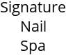 Signature Nail Spa Hours of Operation